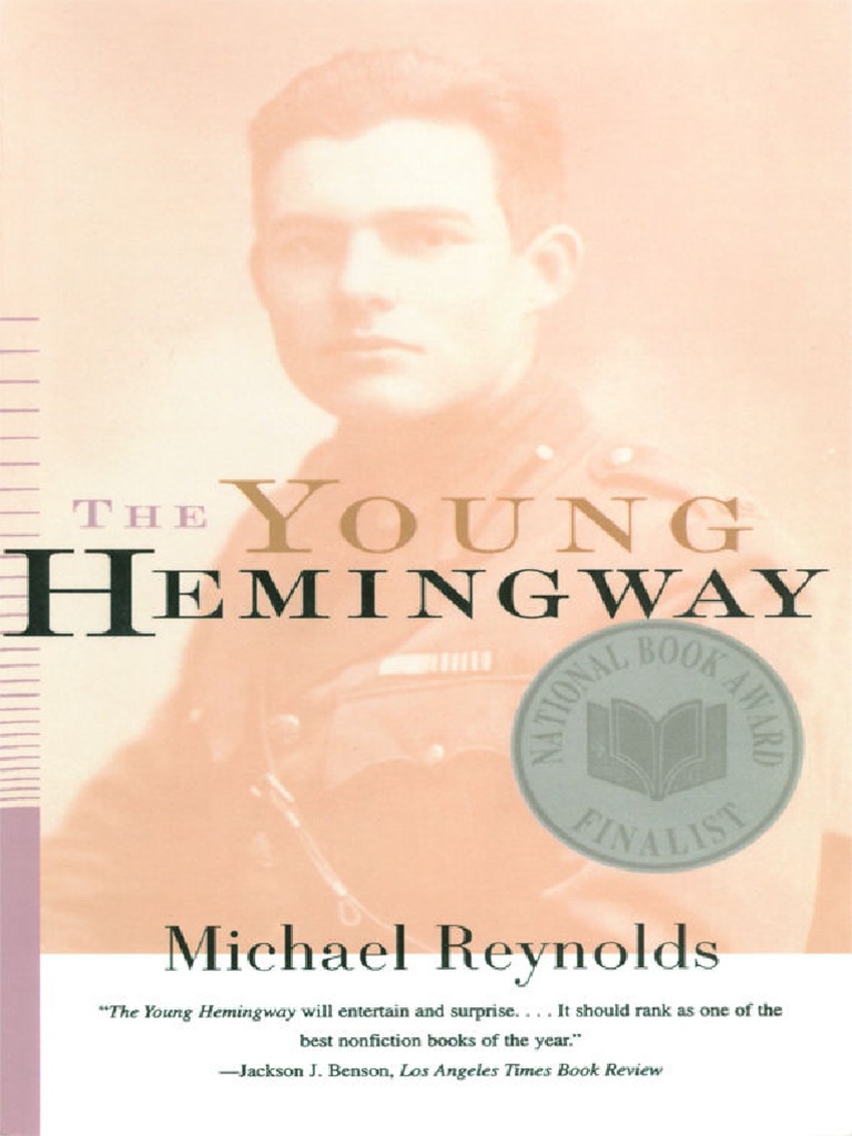 The Young Hemingway by Michael Reynolds PDF Ernest Hemingway Unrest image pic picture