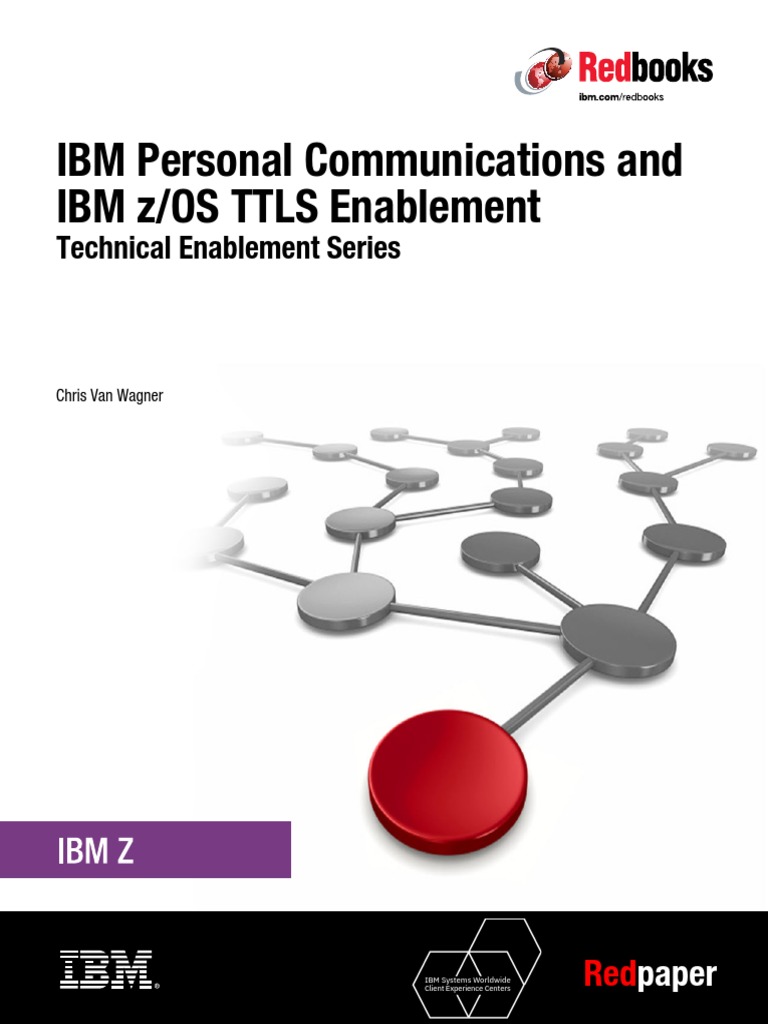 Redbook Ibm Personal Communications And Ibm Zos Ttls Enablement