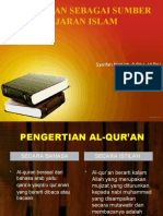 AL-QUR'AN SEBAGAI SUMBER AJARAN ISLAM Kelompok 3