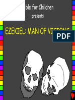 Ezekiel: Man of Visions: Presents