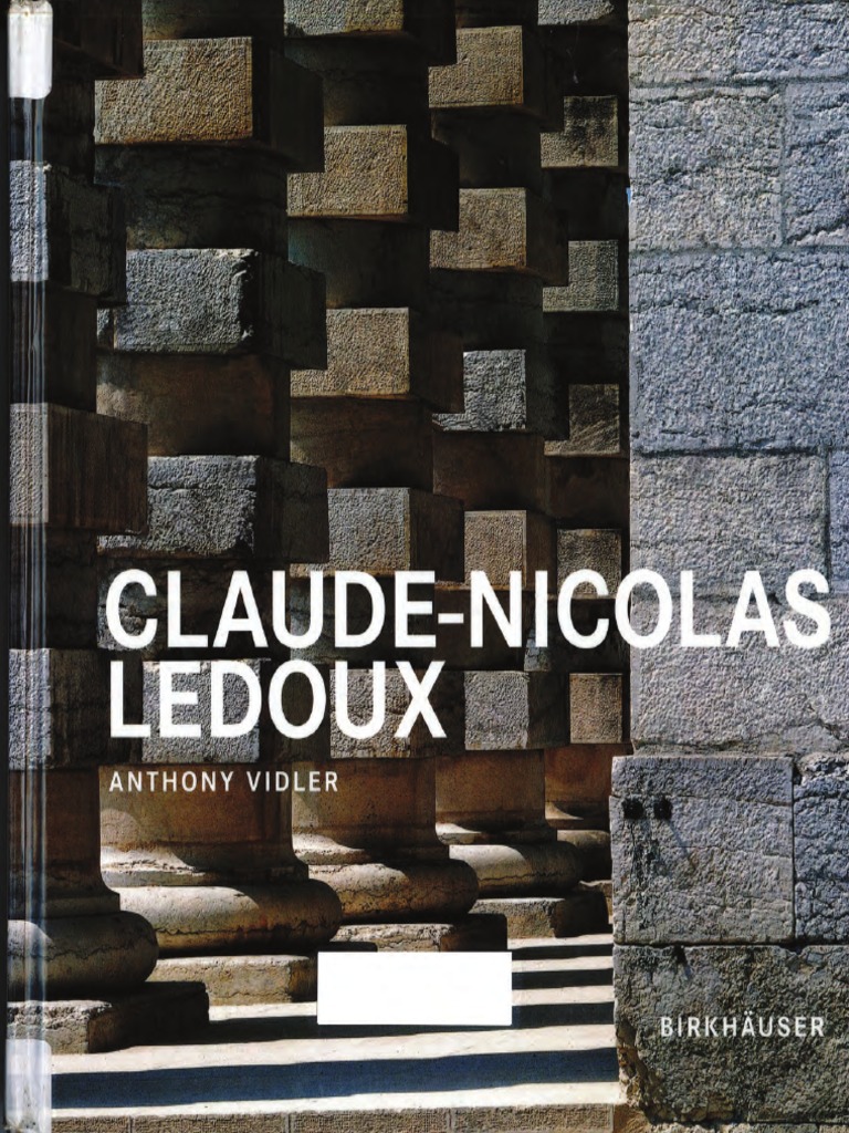 AW-C 002 Claude Nicolas Ledoux - Architecture and Utopia in The