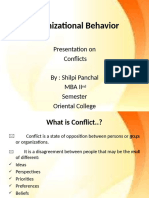 Organizational Behavior: Presentation On Conflicts By: Shilpi Panchal Mba Ii Semester Oriental College of Management