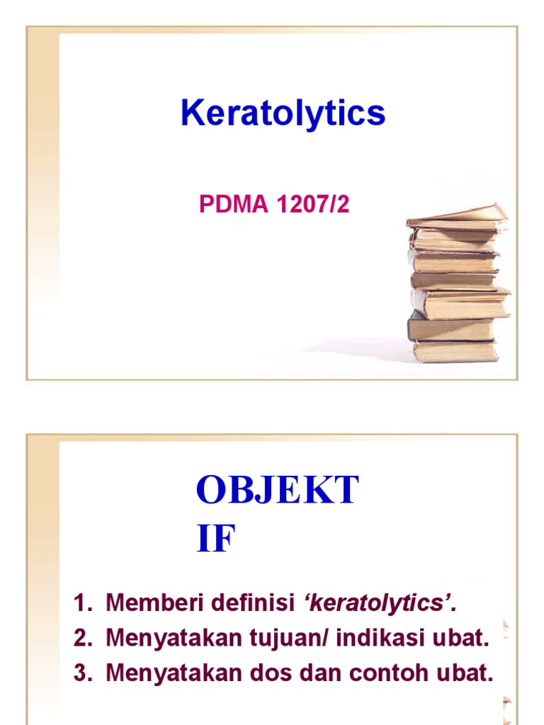 10.2 Keratolytics | PDF | Integumentary System | Diseases And Disorders