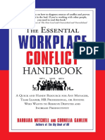 2015 - The Essential Workplace Conflict Handbook - A Quick and Handy Resource For Any Manager, Team Leader, HR Professional, or Anyone Who Wants To Resolve Disputes and Increase Productivity