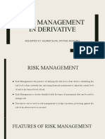 Risk Management in Derivative: Presented By: Maneet Kaur, Kusumi, Priyanka