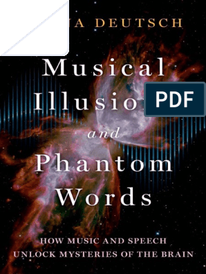 Maxim Ubevæbnet London Musical Illusions and Phantom Words - How Music and Speech Unlock Mysteries  of The Brain | PDF | Illusion | Perception