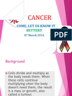 Cancer: Come, Let Us Know It !!