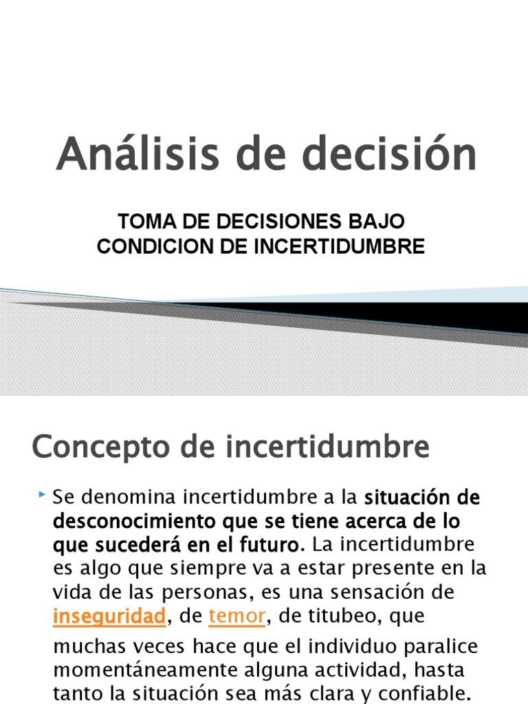 Decisiones bajo incertidumbre y métodos | PDF | Toma de decisiones ...