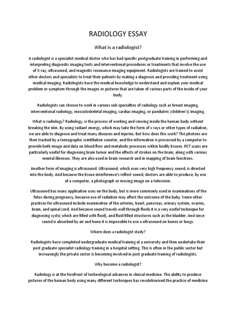 Radiology Essay What Is A Radiologist? PDF Radiology Medical Imaging