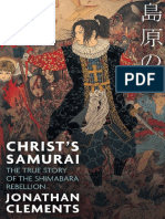 Christ's Samurai The True Story of The Shimabara Rebellion