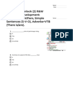 Quiz_Cambridge Unlock (2) R&W Language Development Articles Quantifiers Simple Sentences (S-V-O) Adverbs+VTB (There isare). (1)