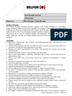 Job Description Job Title: Project Manager Assistant Department: Administration Reports To: Office Manager / Project Manager Position Overview