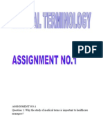 Assignment No.1 Question 1: Why The Study of Medical Terms Is Important To Healthcare Managers?