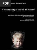 Final Project - Smoking Isn't Just Suicide. It's Murder.