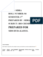 Prepared For: Name: Sidra Roll Number: 84 Semester: 1 Prepared By: Sidra Subject: Bio Chemistry