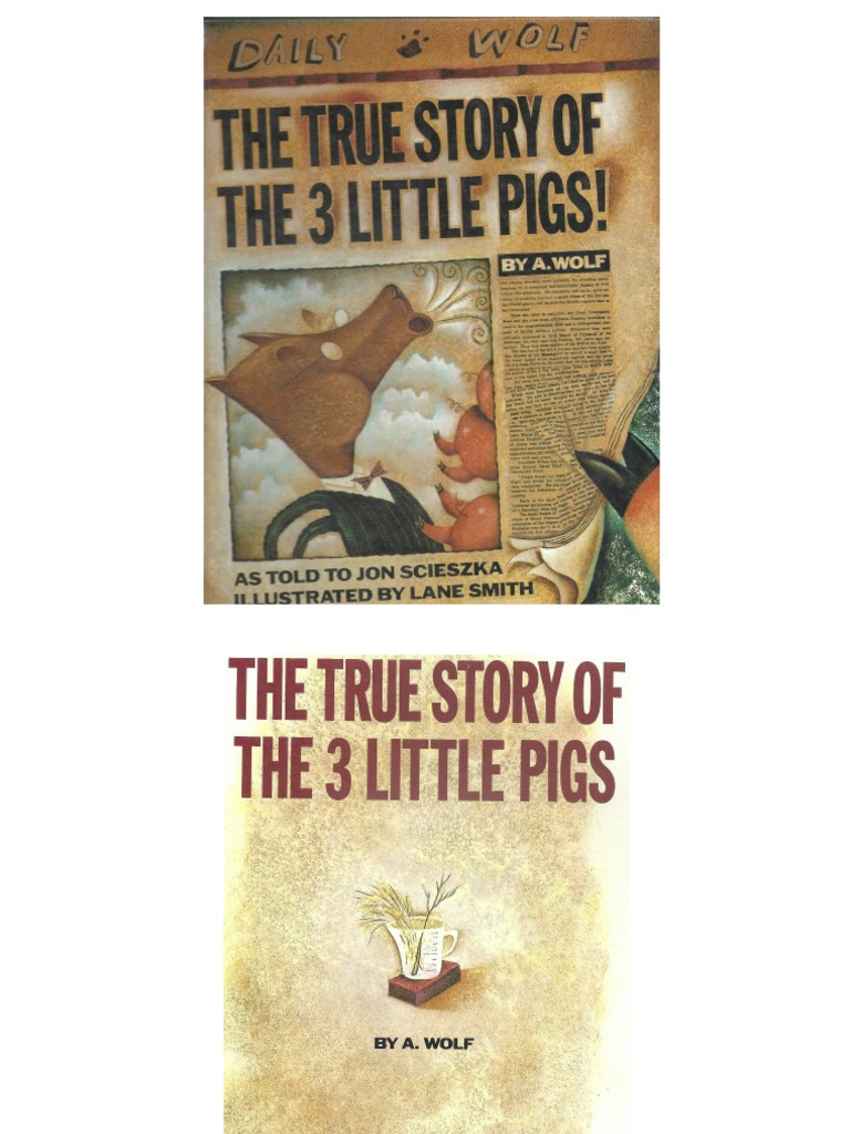 The True Story of The 3 Little Pigs | PDF