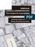 (Elibro Cátedra) Ramón Sarmiento González, Fernando Vilches Vivancos - Lenguaje Jurídico-Administrativo - Una Lengua de Especialidad-Dykinson (2016)