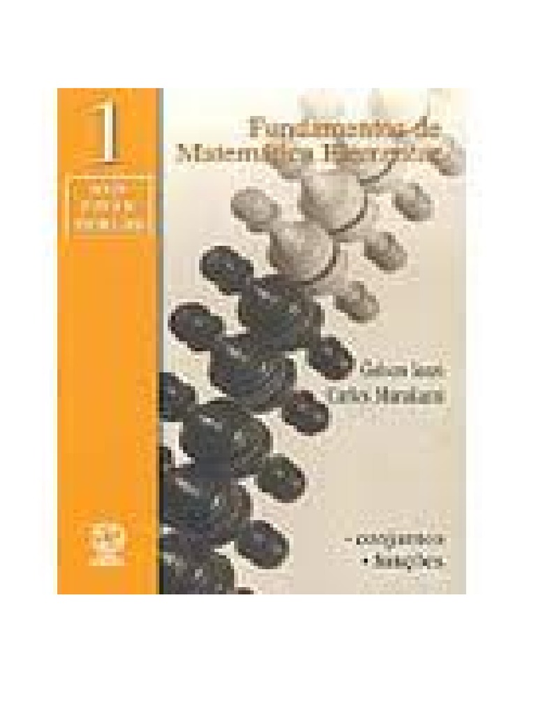 Fundamentos de Matematica Elementar Vol 01 Conjuntos E Funcoes | PDF ...