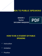Introduction To Public Speaking: Session 1 Teacher Sir Sunny Maqsood
