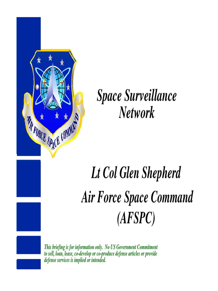 Space Surveillance Network LT Col Glen Shepherd Air Force Space
