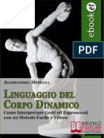 (Ebook E-book) Linguaggio del Corpo Dinamico ossia Come Interpretare Gesti ed Espressioni del Corpo (Comunicazione, PNL)