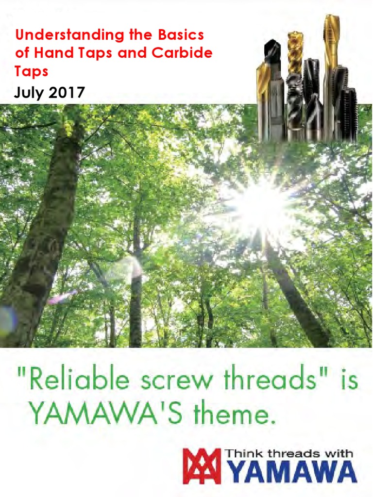 July 2017 Understanding The Basics of Hand Taps and Carbide Taps PDF