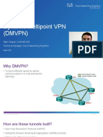 Dynamic Multipoint VPN (DMVPN) : Marc Khayat, CCIE #41288 Technical Manager, Cisco Networking Academy