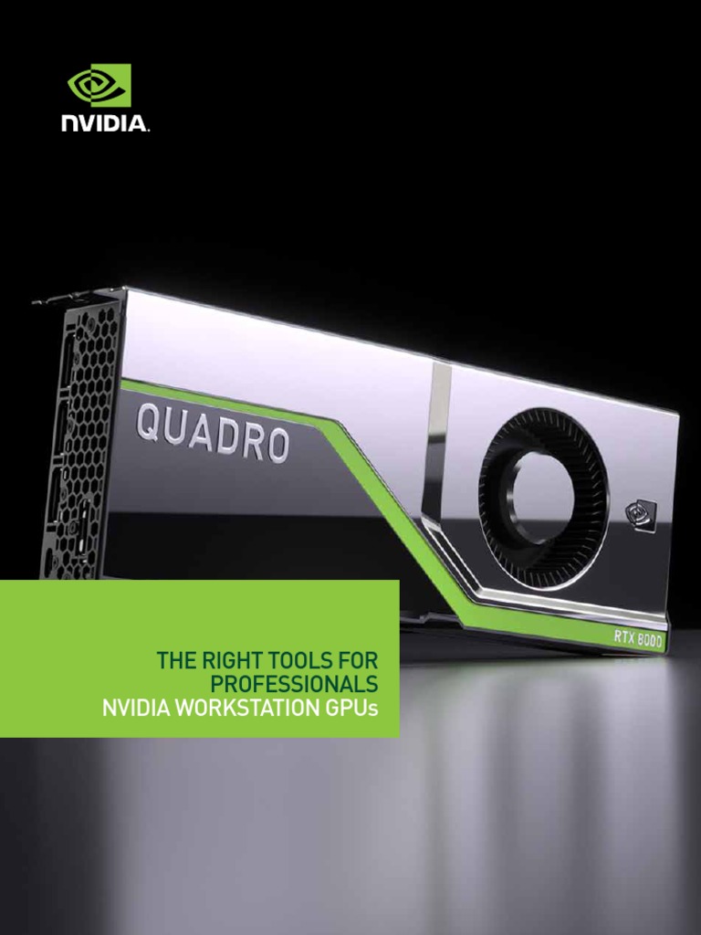 The Right Tools For Professionals: Nvidia Workstation Gpus | PDF ...