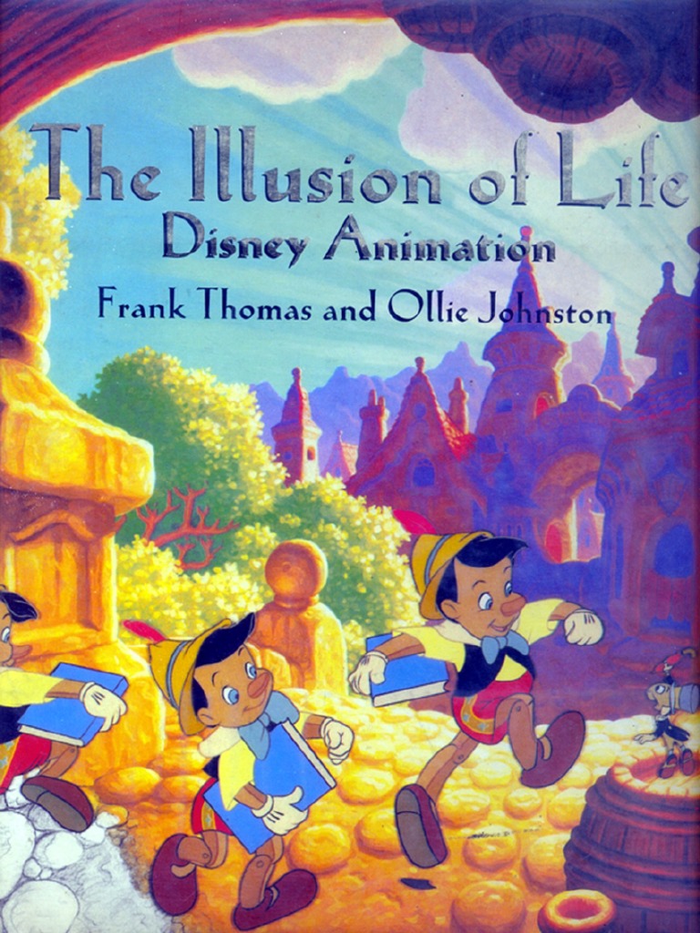ディズニーアニメーション 生命を吹き込む魔法 ― The Illusion of Life