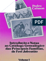 Introdução e Notas Ao Catálogo Genealógico Das Principais Famílias, de Frei Antônio de Santa Maria Jaboatão, Volume I, Pedro Calmon