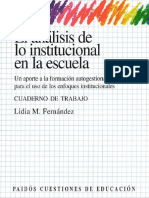 Lidia M. Fernández. (1998) EL ANÁLISIS DE LO INSTITUCIONAL EN LA ESCUELA - 1 CUADERNO DE TRABAJO