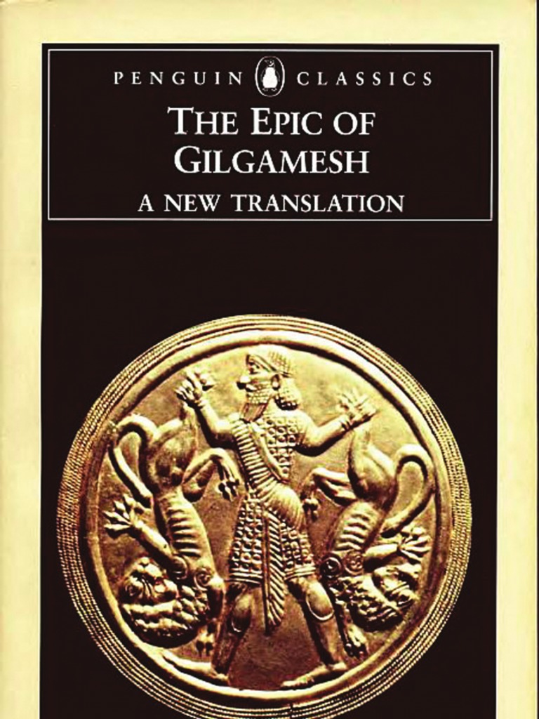 New Chapter Of The Epic Of Gilgamesh The_Epic_of_Gilgamesh | Epic Of Gilgamesh | Babylonia