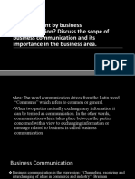 What Is Meant by Business Communication? Discuss The Scope of Business Communication and Its Importance in The Business Area