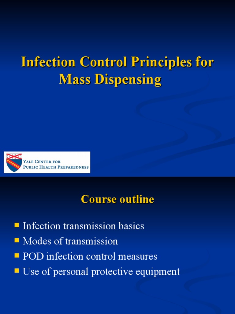 Infection Control Principles For Mass Dispensing | PDF | Transmission ...