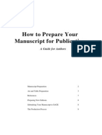 How To Prepare Your Manuscript For Publication: A Guide For Authors