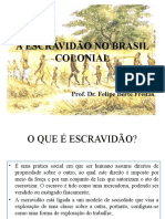 A Escravidão No Brasil Colonial