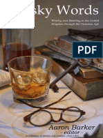 Whisky Words Whisky and Distilling in The United Kingdom Through The Victorian Age Aaron Barker