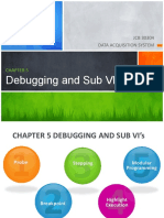 Debugging and Sub VI's: JCB 30304 Data Acquisition System