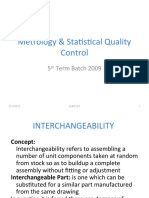Metrology & Statistical Quality Control: 5 Term Batch 2009