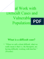 Social Work With Difficult Cases and Vulnerable Populations
