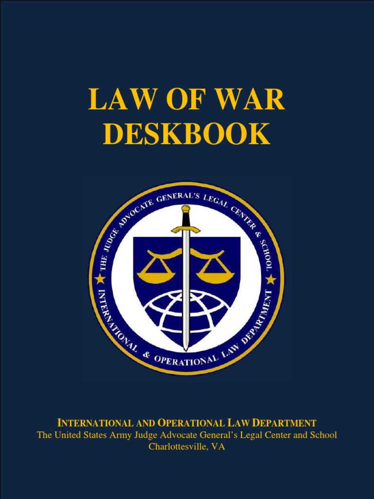 Law of War Deskbook PDF Just War Theory International Law