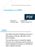 Presentation On ISDN: Submitted To:-Submitted By: - Amandeep Singh Taranpreet Singh (1290)