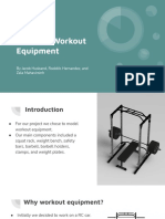 Modeled Workout Equipment: by Jacob Husband, Rodolfo Hernandez, and Zala Mahavirsinh