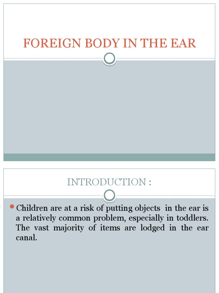 Foreign Body in Ear: Causes & First Aid | PDF