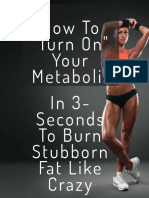 How To "Turn On" Your Metabolism in 3-Seconds To Burn Stubborn Fat Like Crazy