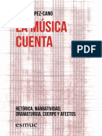 López Cano, Rubén. La música Cuenta. Retórica, narratividad, dramaturgia, cuerpo y afectos. Barcelona Esmuc, 2020.