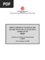 Prova escrita nacional de Prática Processual Penal - Outubro 2008 - RGF