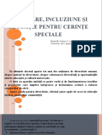 Integrare, Incluziune Și Educație Pentru Cerințe Speciale Prezentare