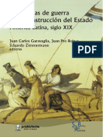 Las Fuerzas de La Guerra en La Construcción Del Estado. America Latina, Siglo XIX