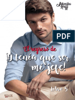 + ! Y Tenia que ser mi Jefe ! - 5.pdf · versión 1